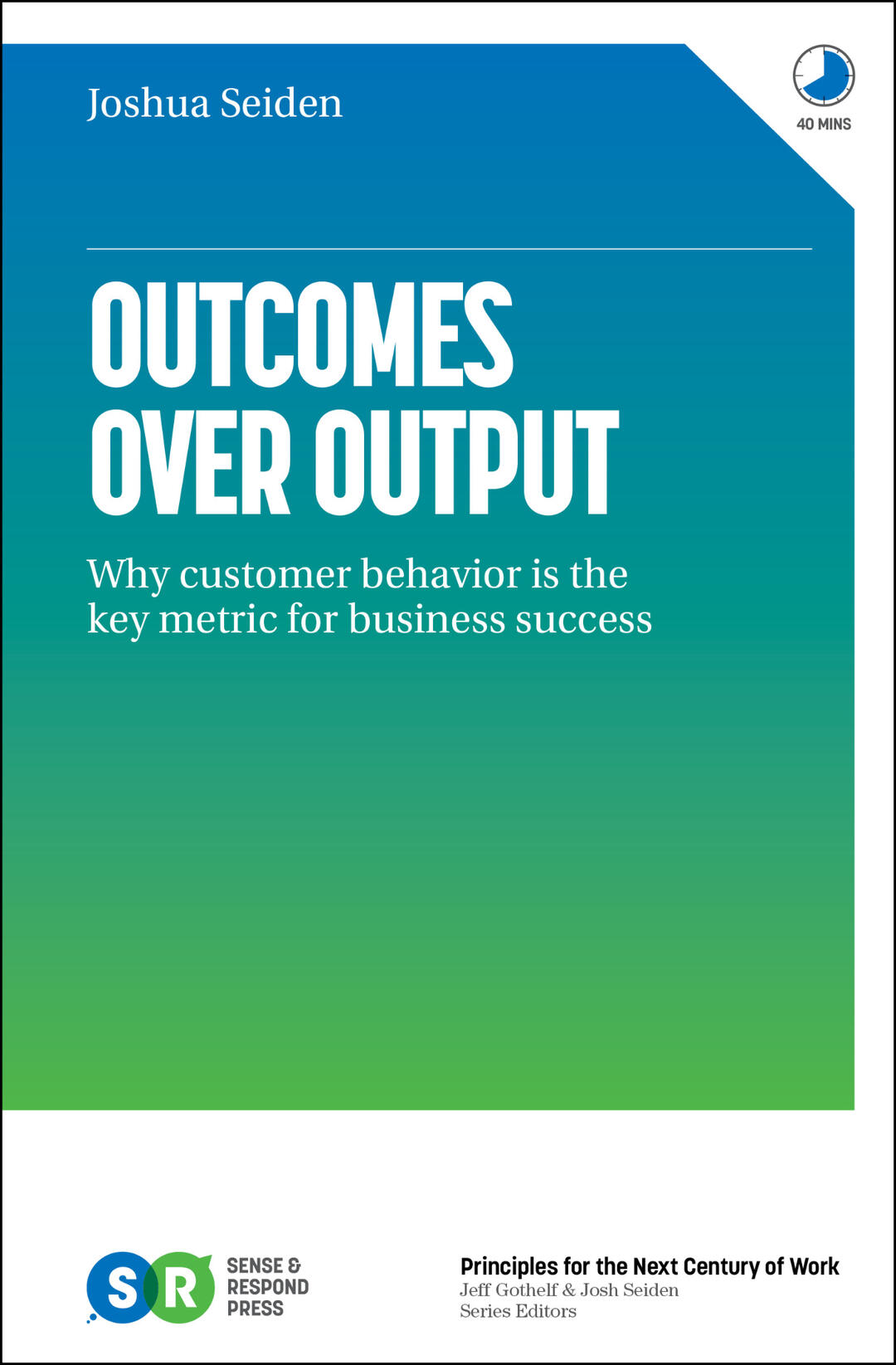 Outcomes Over Output book cover image